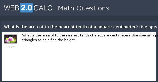 view-question-what-is-the-area-of-to-the-nearest-tenth-of-a-square