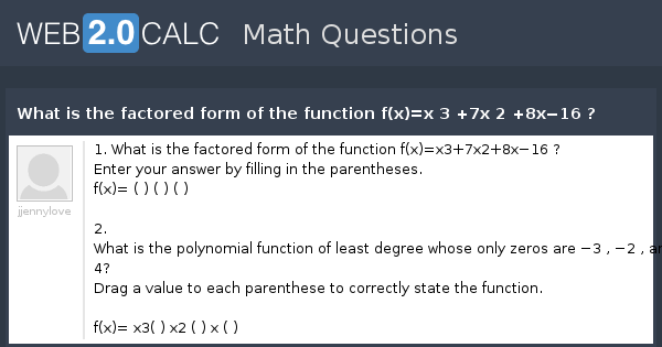 view-question-what-is-the-factored-form-of-the-function-f-x-x-3-7x