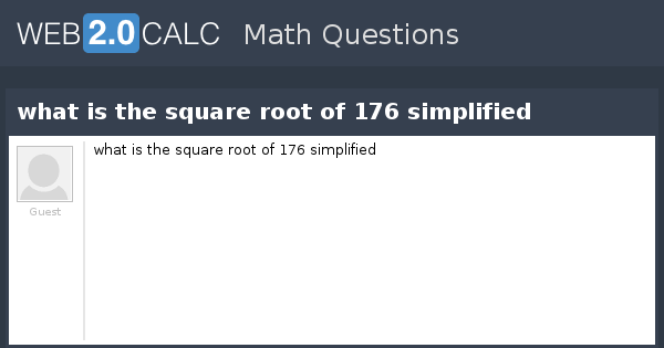 view-question-what-is-the-square-root-of-176-simplified