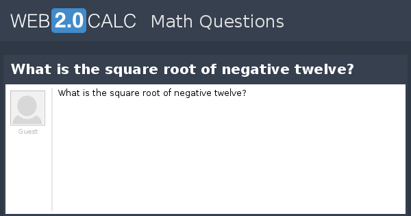 Square Root of Negative 12