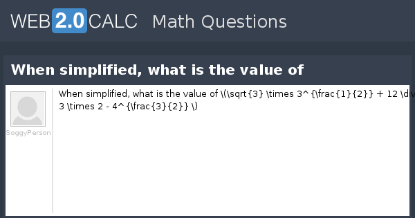 view-question-when-simplified-what-is-the-value-of