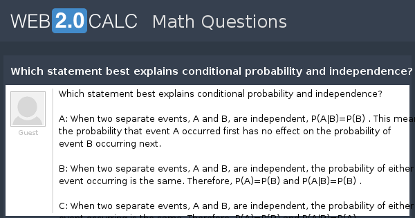 View question - Which statement best explains conditional probability ...