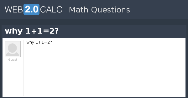 View Question Why 1 1 2