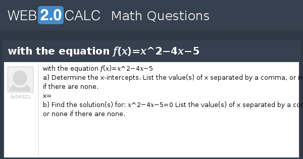 View Question With The Equation 𝑓 𝑥 𝑥 2 4𝑥 5