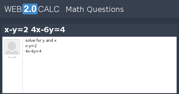 View Question X Y 2 4x 6y 4