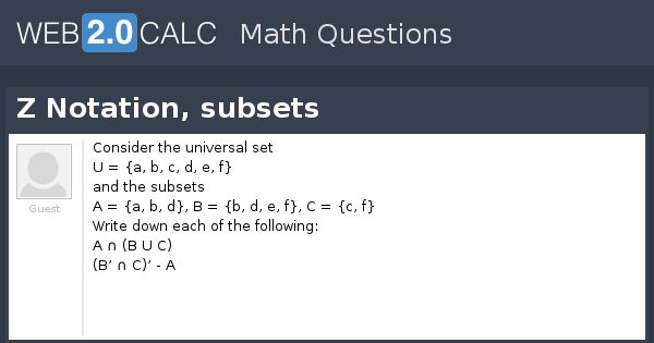 View Question Z Notation Subsets